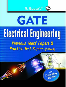 RGupta Ramesh GATE: Electrical Engineering Previous Years Papers & Practice Test Papers (Solved) English Medium